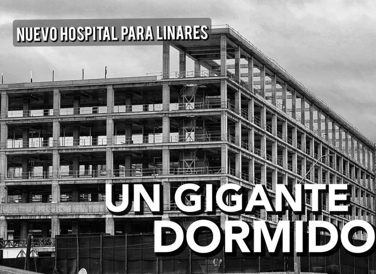 Hospital de Linares: un gigante dormido